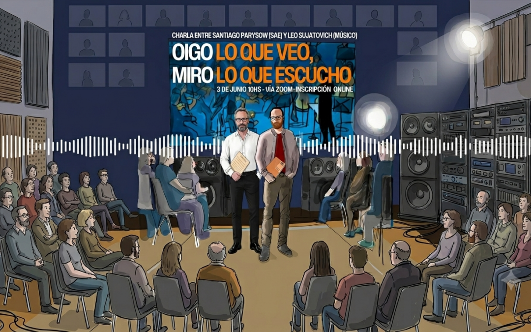 Oigo lo que veo / Miro lo que escucho